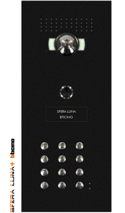 Video Parlofonie High-End Bticino SFERA LUNA+1 code keyboard