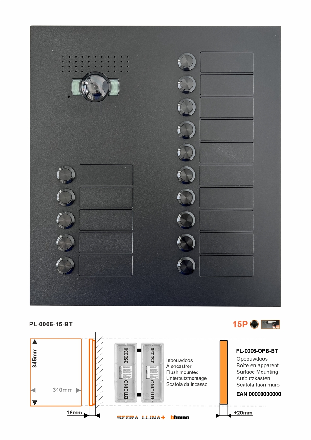SFERA LUNA+ 15 Call Buttons for Audio/Video door entry system Bticino (350030+350030) SFERA LUNA+ 15 Call Buttons for Audio/Video door entry system Bticino (350030+350030)