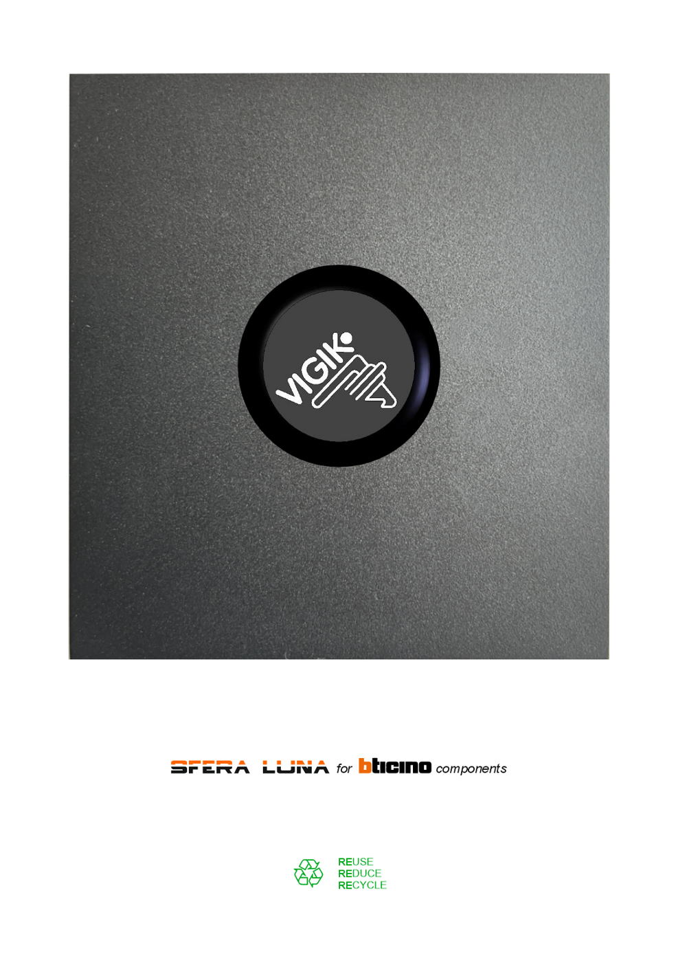 SFERA LUNA  Badge Reader VIGIK  High-End Module Bticino (stand alone) SFERA LUNA  Badge Reader VIGIK  High-End Module Bticino (stand alone)