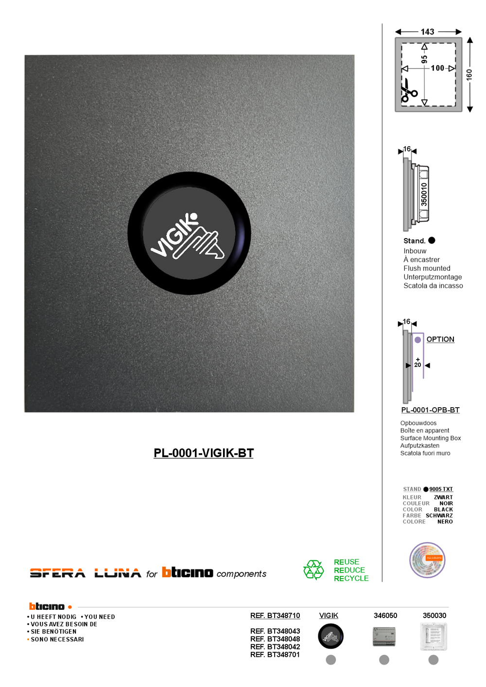 Sfera Luna Badgelezer VIGIK High-End-Module Bticino (stand alone)